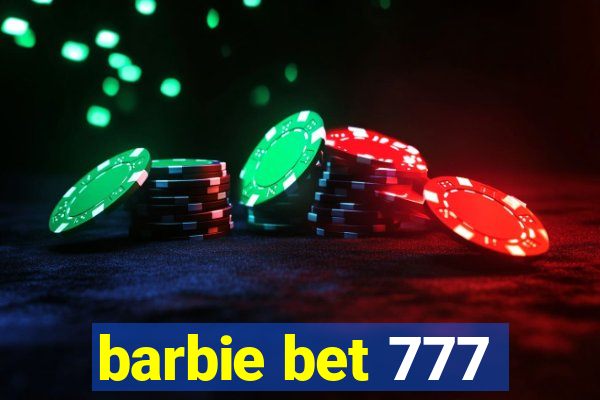 barbie bet 777